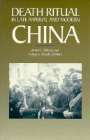 Death ritual in late imperial and modern China /