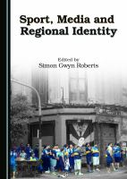 Sport, media and regional identity /