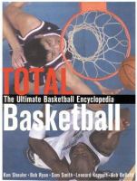 Total basketball : the ultimate basketball encyclopedia.