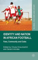 Identity and nation in african football : fans, community and clubs