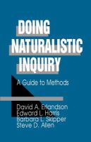 Doing naturalistic inquiry : a guide to methods /