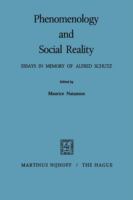 Phenomenology and social reality; essays in memory of Alfred Schutz.