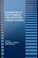 Handbook of polytomous item response theory models /