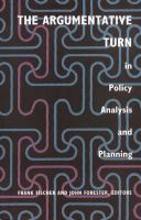 The Argumentative turn in policy analysis and planning /