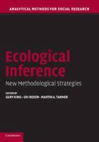 Ecological inference : new methodological strategies /