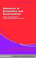 Advances in economics and econometrics : theory and applications : eighth World Congress.