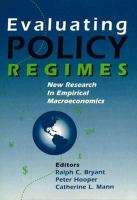 Evaluating policy regimes : new research in empirical macroeconomics /