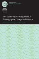 The economic consequences of demographic change in East Asia /