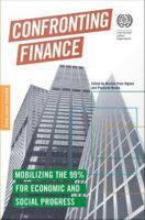 Confronting finance : mobilizing the 99 per cent for economic and social progress /