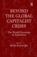 Beyond the global capitalist crisis : the world economy in transition /