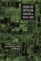 Cognitive capitalism, education, and digital labor /