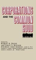 Corporations and the common good /