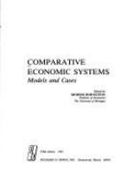 Comparative economic systems : models and cases /