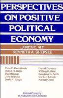Perspectives on positive political economy /