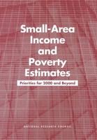 Small-area income and poverty estimates : priorities for 2000 and beyond /