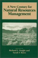A new century for natural resources management /