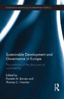 Sustainable development and governance in Europe : the evolution of the discourse on sustainability /