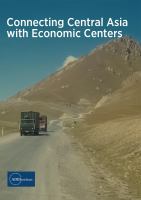 Connecting Central Asia with economic centers /
