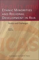 Ethnic minorities and regional development in Asia : reality and challenges /