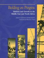 Building on progress : reform and growth in the Middle East and North Africa /