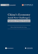 China's economy amid new challenges : exploration of Chinese economists /