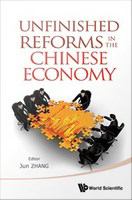 Unfinished reforms in the Chinese economy /