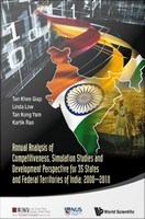 Annual analysis of competitiveness, simulation studies and development perspective for 35 states and federal territories of India: 2000-2010 /