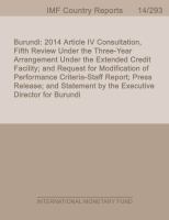 Burundi : 2014 Article IV Consultation, Fifth Review under the Three-Year Arrangement under the Extended Credit Facility ; and Request for Modification of Performance Criteria ; Staff Report ; press release ; and Statement by the Executive Director for Burundi.