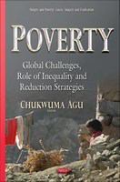 Poverty : global challenges, role of inequality and reduction strategies /