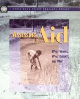 Assessing aid : what works, what doesn't, and why.