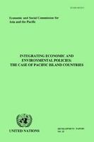 Integrating economic and environmental policies : the case of pacific island countries /