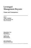 Leveraged management buyouts : causes and consequences /