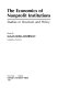 The Economics of nonprofit institutions : studies in structure and policy /