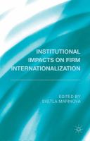 Institutional impacts on firm internationalization /