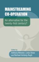 Mainstreaming co-operation : an alternative for the twenty-first century? /