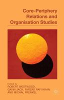Core-periphery relations and organisation studies /