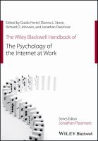 The Wiley Blackwell handbook of the psychology of the Internet at work /