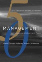 Management : inventing and delivering its future /