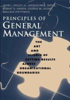 Principles of general management : the art and science of getting results across organizational boundaries /