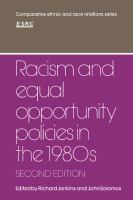 Racism and equal opportunity policies in the 1980s /