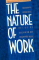 The Nature of work : sociological perspectives /