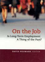On the Job Is Long-Term Employment a Thing of the Past? /