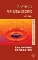 Psychosocial and organization studies : affect at work /