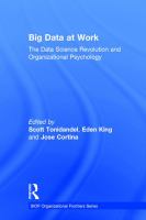 Big data at work : the data science revolution and organizational psychology /