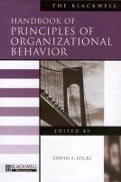 The Blackwell handbook of principles of organizational behavior /