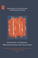 Emotions in groups, organizations and cultures /