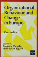 Organizational behaviour and change in Europe : case studies /