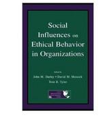 Social influences on ethical behavior in organizations