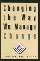 Changing the way we manage change