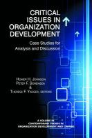 Critical issues in organization development : case studies for analysis and discussion /